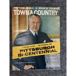 TOWN & COUNTRY MAJOR GENERAL RICHARD K. MELLON Pittsburgh Bi-Centennial 1959